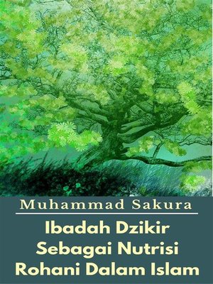 cover image of Ibadah Dzikir Sebagai Nutrisi Rohani Dalam Islam